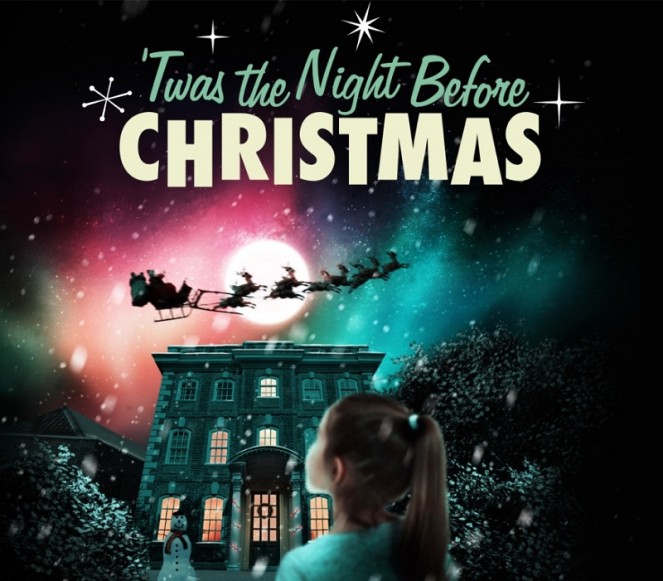Twas the Night Before Christmas - Queen's Theatre Hornchurch & Rainham Hall National Trust